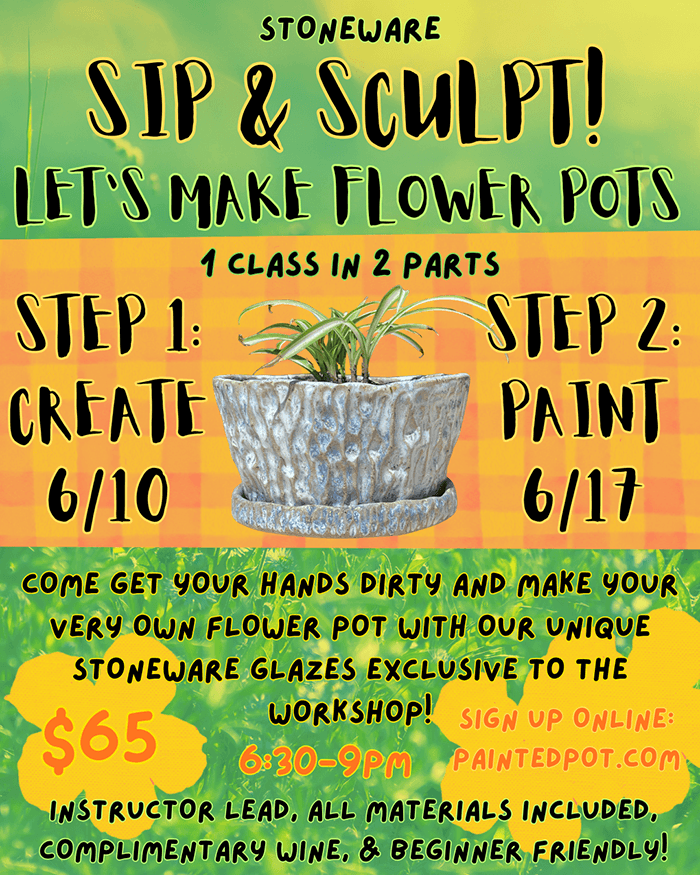 Sip and Sculpt flower pot event flyer